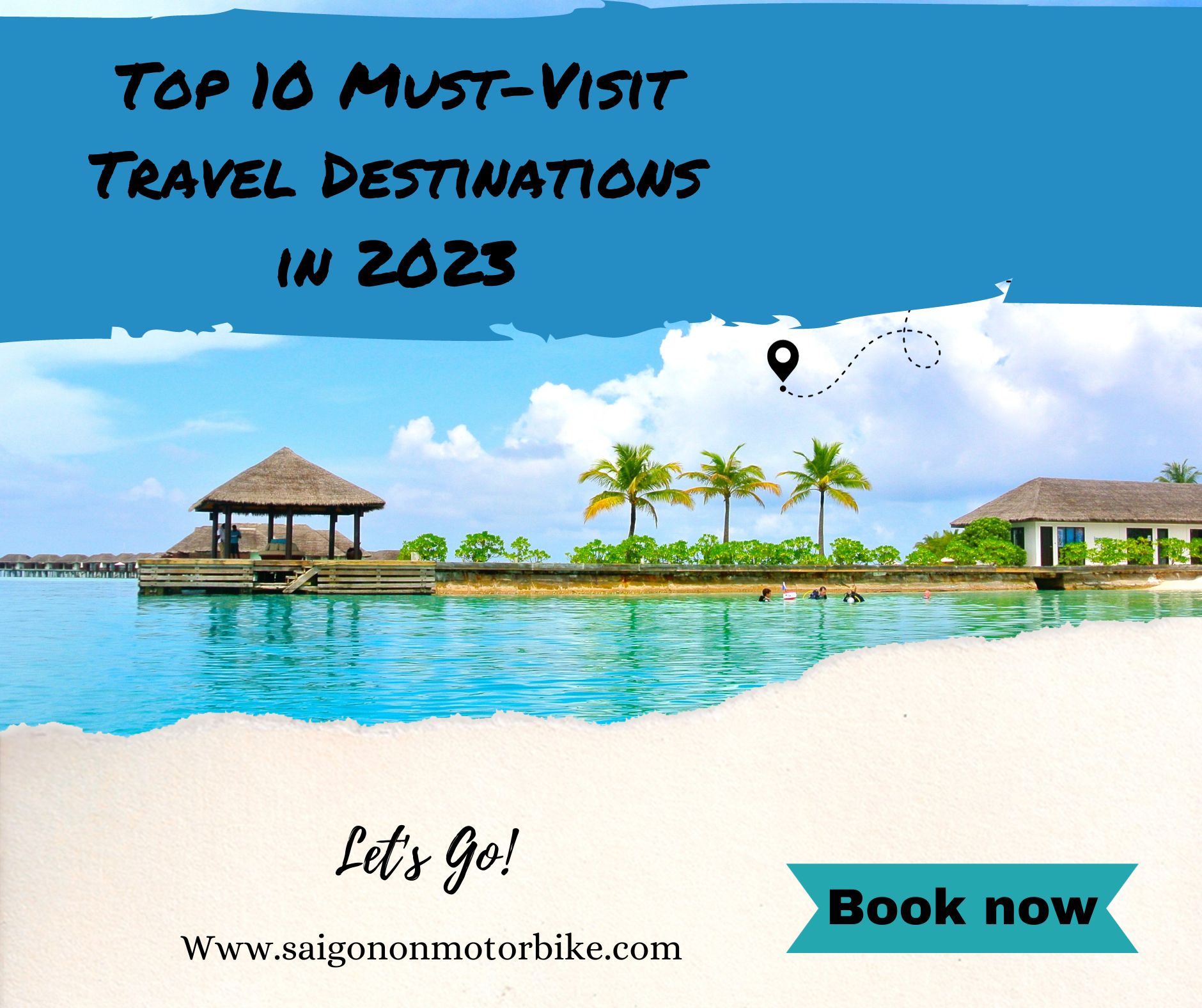 Embark on a Journey: Discovering the Unseen Marvels of 2023's Top 10